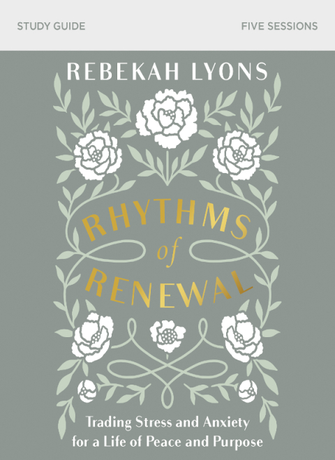 Cover image for book Rhythms of Renewal Bible Study Guide