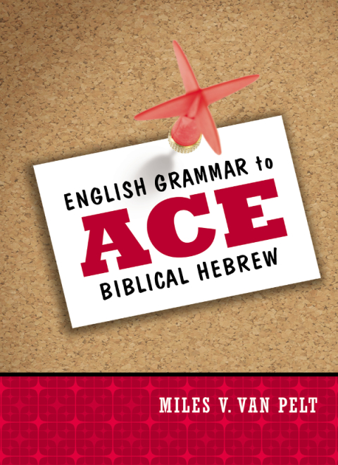Cover image for book English Grammar to Ace Biblical Hebrew