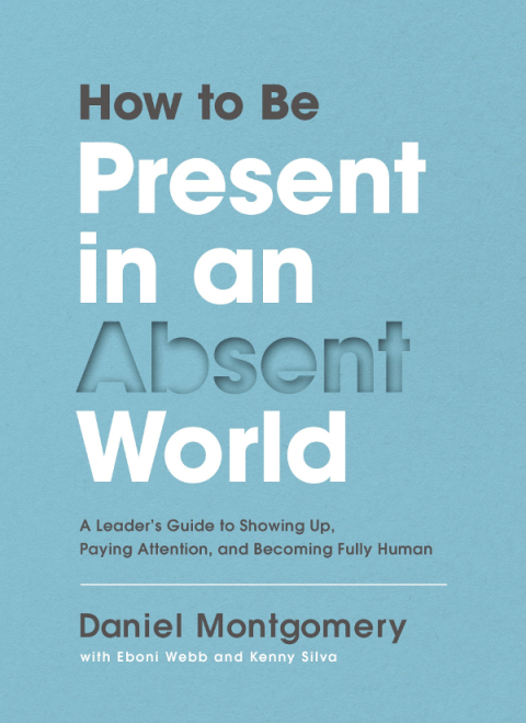 Cover image for book How to Be Present in an Absent World