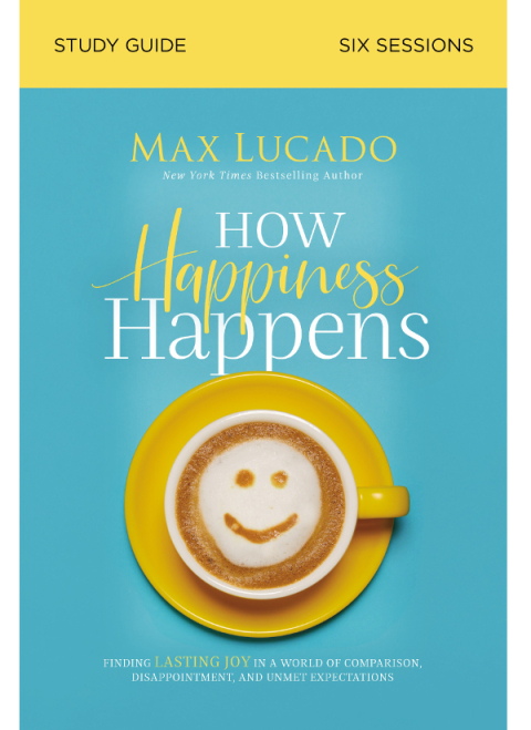Cover image for book How Happiness Happens Bible Study Guide