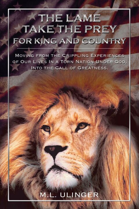 Cover image for book The Lame Take the Prey for King and Country