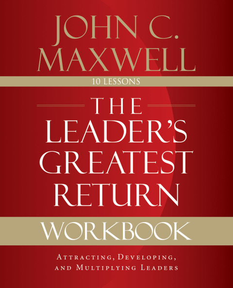 Cover image for book The Leader's Greatest Return Workbook