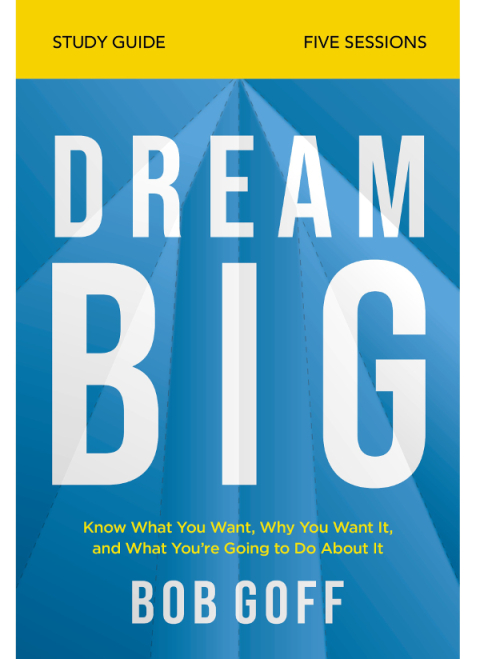 Cover image for book Dream Big Bible Study Guide