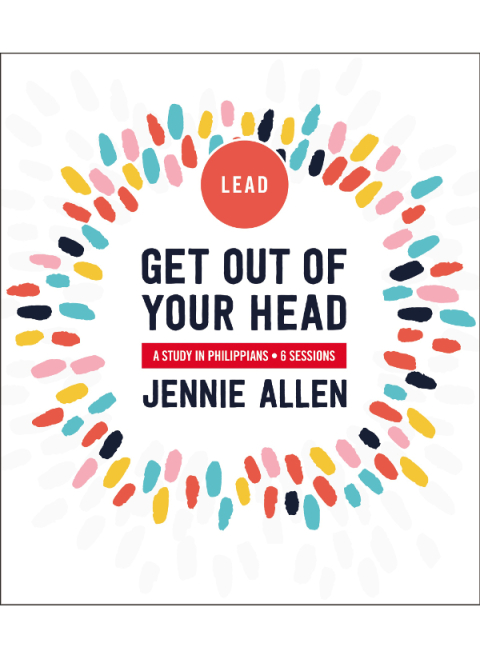 Cover image for book Get Out of Your Head Bible Study Leader's Guide