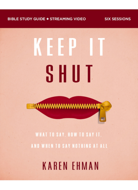 Cover image for book Keep It Shut Bible Study Guide plus Streaming Video, Updated Edition