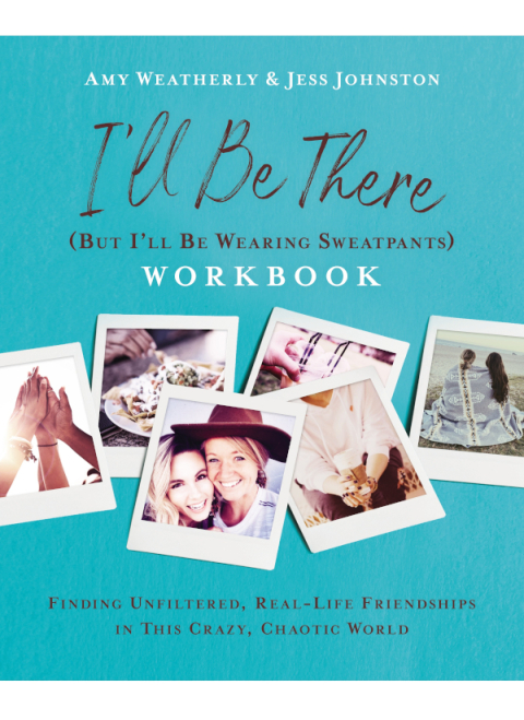 Cover image for book I'll Be There (But I'll Be Wearing Sweatpants) Workbook