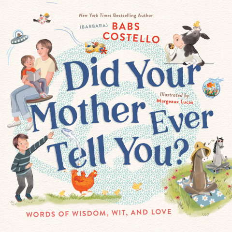Cover image for book Did Your Mother Ever Tell You?