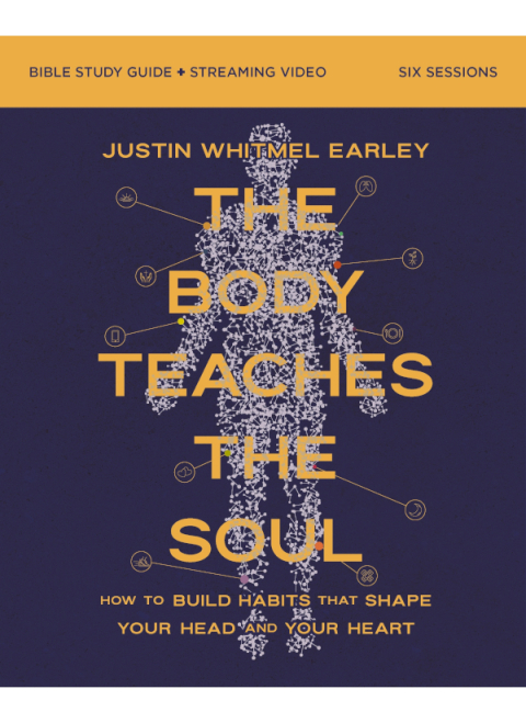 Cover image for book The Body Teaches the Soul Bible Study Guide plus Streaming Video