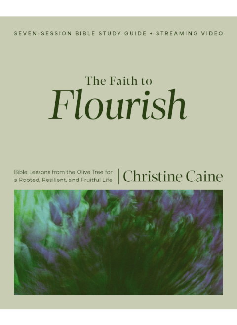 Cover image for book The Faith to Flourish Bible Study Guide plus Streaming Video