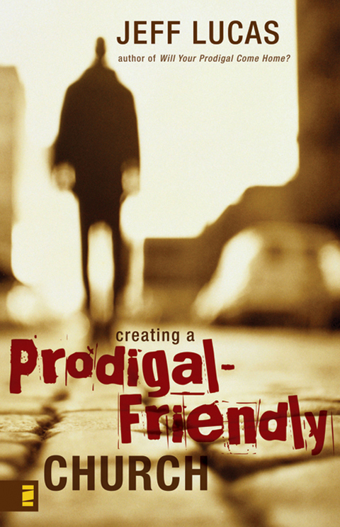 Cover image for book Creating a Prodigal-Friendly Church