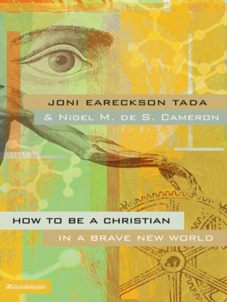 How to Be a Christian in a Brave New World