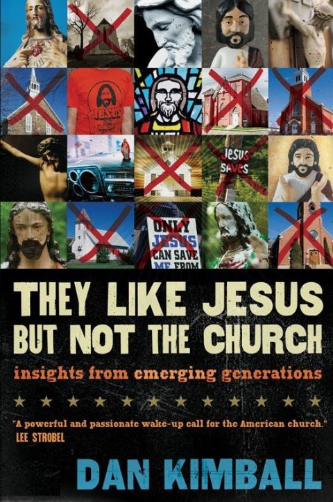 Cover image for book They Like Jesus but Not the Church