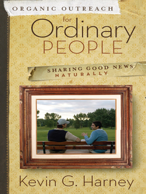 Cover image for book Organic Outreach for Ordinary People