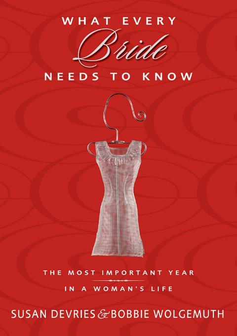 Cover image for book What Every Bride Needs to Know