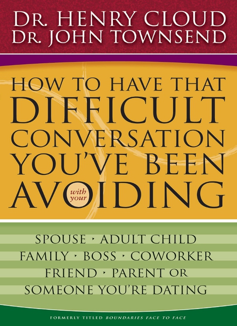 Cover image for book How to Have That Difficult Conversation You've Been Avoiding