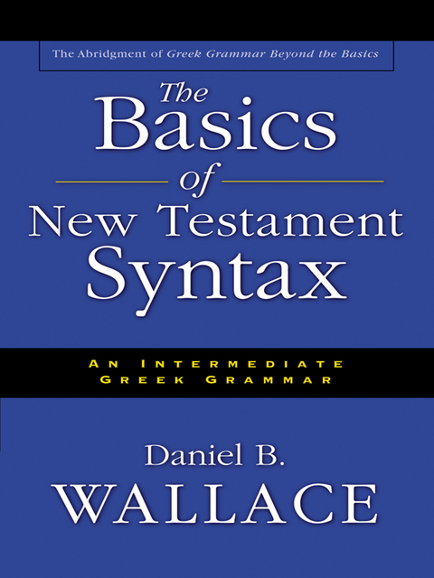 Cover image for book The Basics of New Testament Syntax