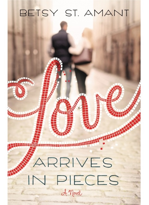 Cover image for book Love Arrives in Pieces