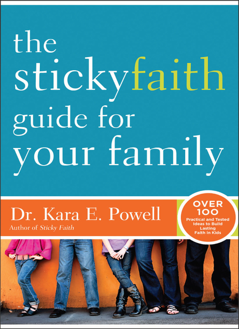 Cover image for book The Sticky Faith Guide for Your Family