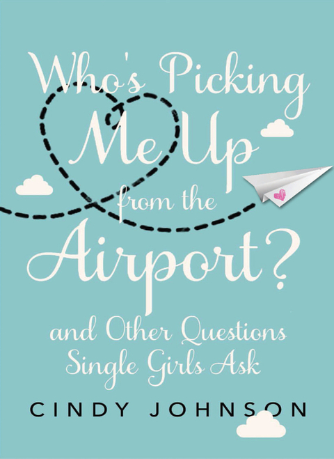 Cover image for book Who's Picking Me Up from the Airport?