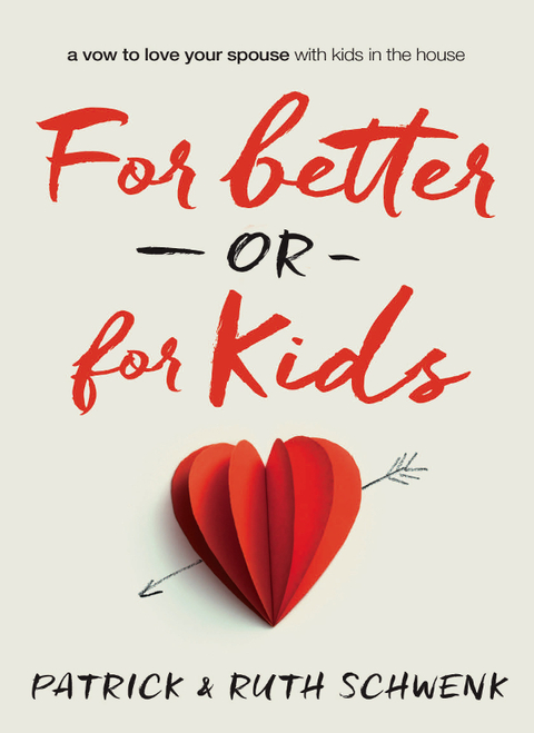 Cover image for book For Better or for Kids