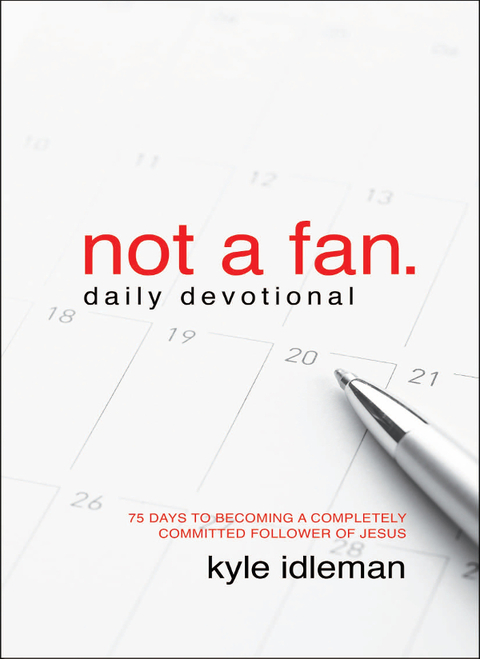 Cover image for book Not a Fan Daily Devotional