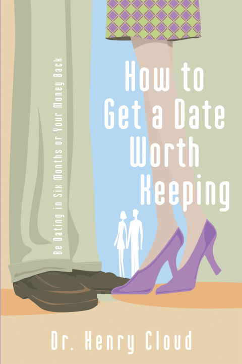 Cover image for book How to Get a Date Worth Keeping