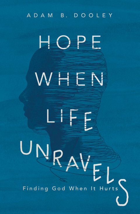 Cover image for book Hope When Life Unravels