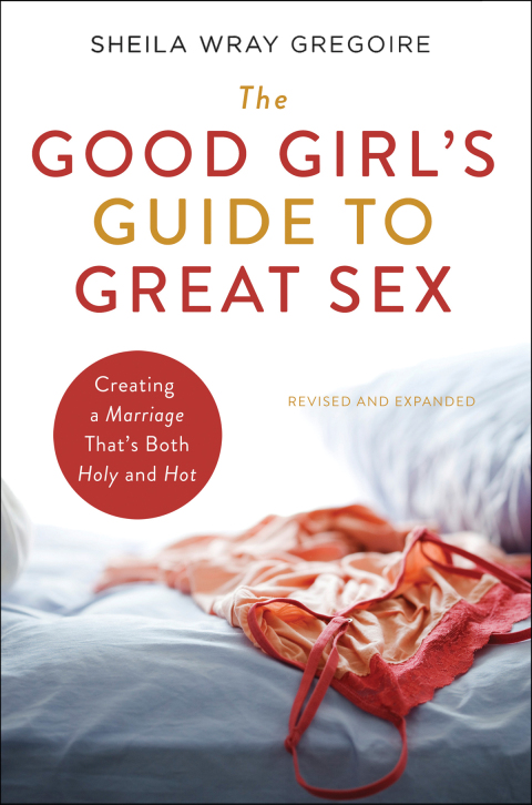 Cover image for book The Good Girl's Guide to Great Sex