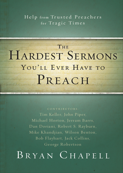 Cover image for book The Hardest Sermons You'll Ever Have to Preach