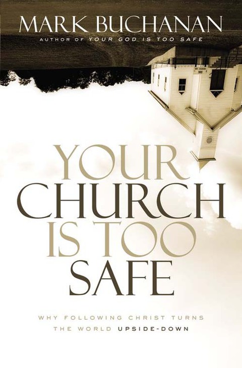 Cover image for book Your Church Is Too Safe