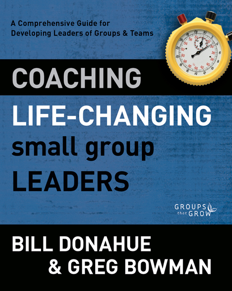 Cover image for book Coaching Life-Changing Small Group Leaders