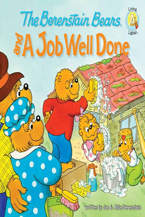 Cover image for book The Berenstain Bears and a Job Well Done