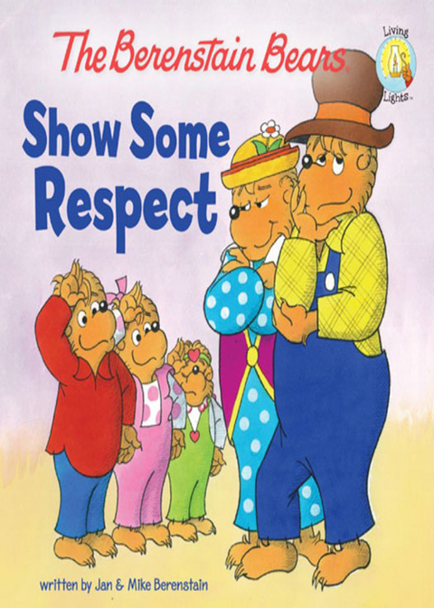 Cover image for book The Berenstain Bears Show Some Respect