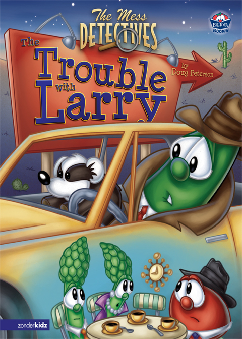 Cover image for book The Mess Detectives: The Trouble with Larry / VeggieTales