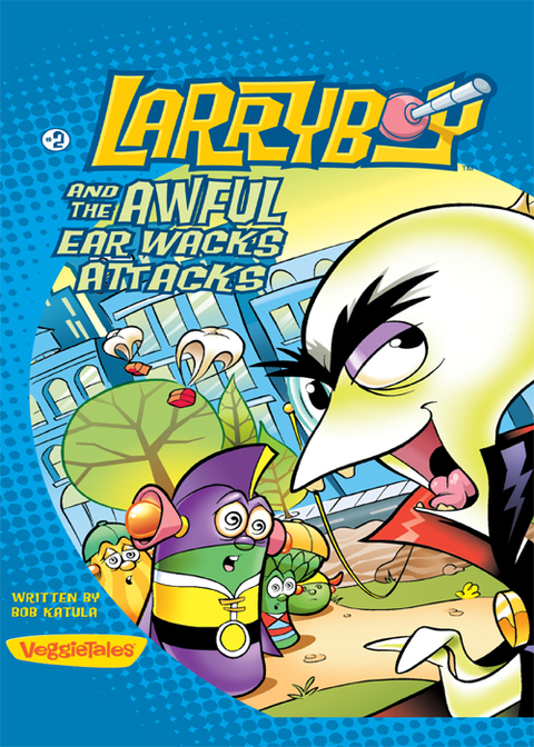 Cover image for book LarryBoy and the Awful Ear Wacks Attacks