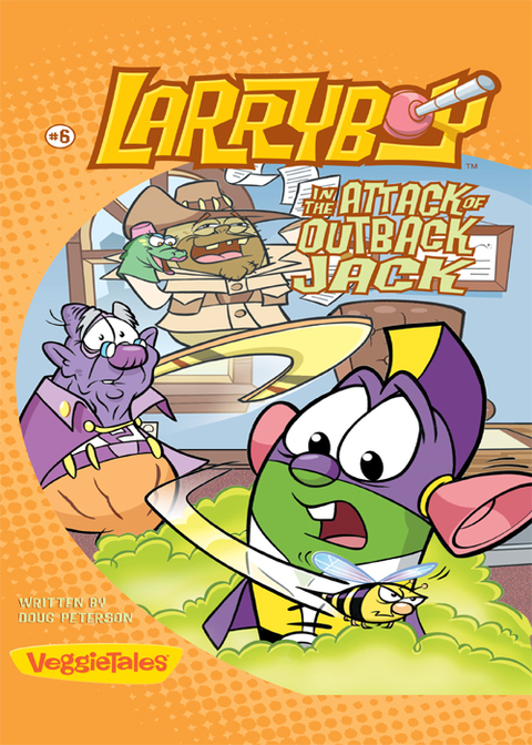Cover image for book LarryBoy in the Attack of Outback Jack / VeggieTales