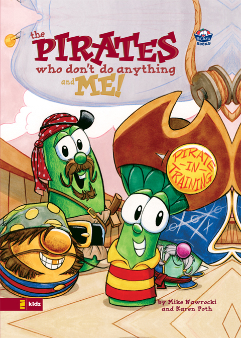 Cover image for book VeggieTales/Pirates Who Don't Do Anything and Me!