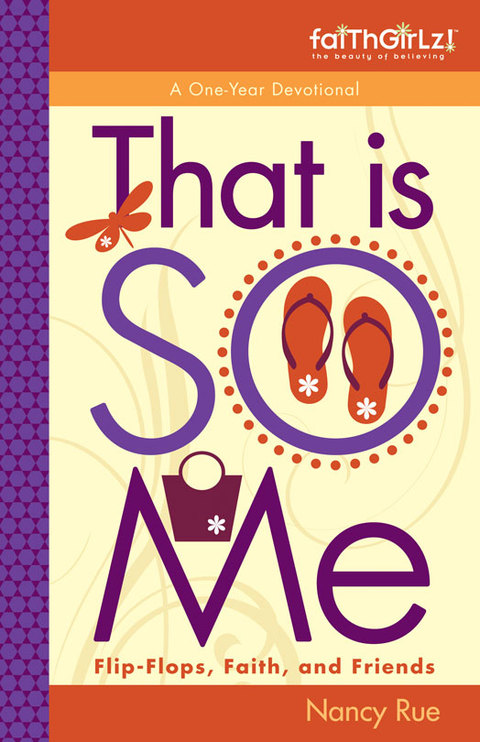 Cover image for book That Is SO Me: 365 Days of Devotions