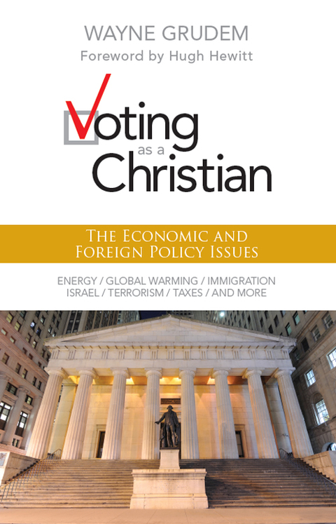 Cover image for book Voting as a Christian: The Economic and Foreign Policy Issues