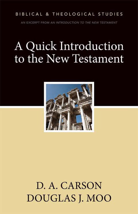 Cover image for book A Quick Introduction to the New Testament