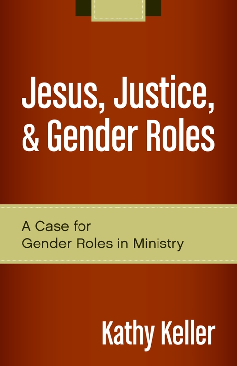 Cover image for book Jesus, Justice, and Gender Roles