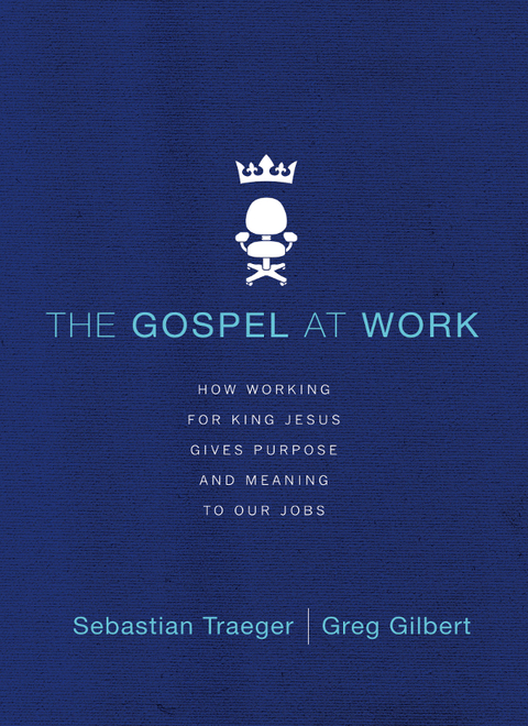Cover image for book The Gospel at Work