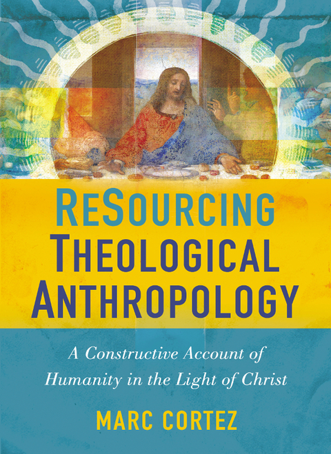 Cover image for book ReSourcing Theological Anthropology