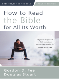 Cover image: How to Read the Bible for All Its Worth 4th edition 9780310517825