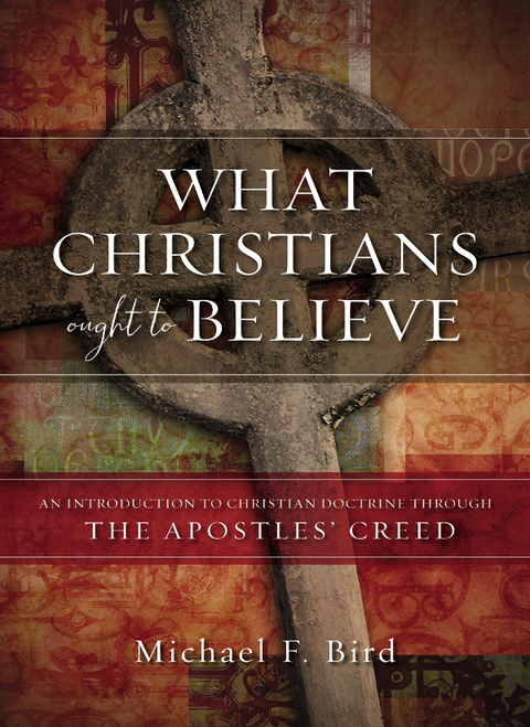 Cover image for book What Christians Ought to Believe