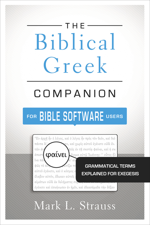 Cover image for book The Biblical Greek Companion for Bible Software Users