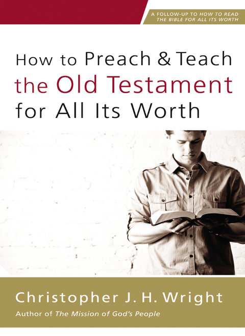 Cover image for book How to Preach and Teach the Old Testament for All Its Worth