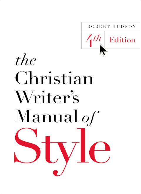 Cover image for book The Christian Writer's Manual of Style