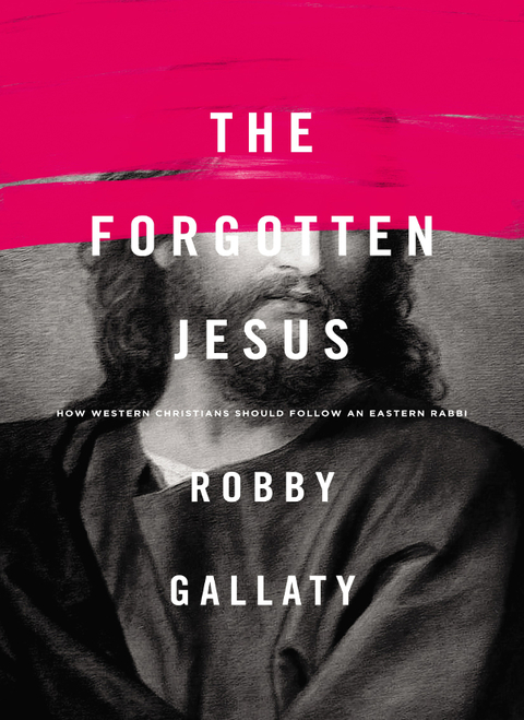 Cover image for book The Forgotten Jesus