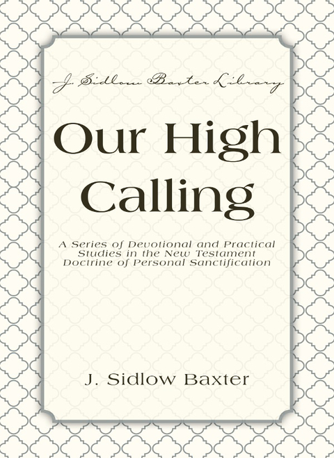 Cover image for book Our High Calling